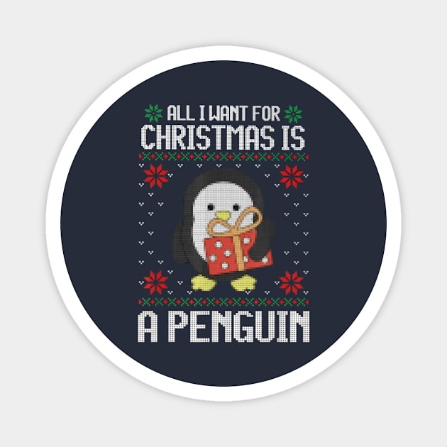 All I Want For Christmas Is A Penguin Magnet by Distefano